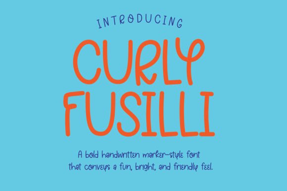 Curly Fusilli: A Playful Script Font for Campaign Creativity