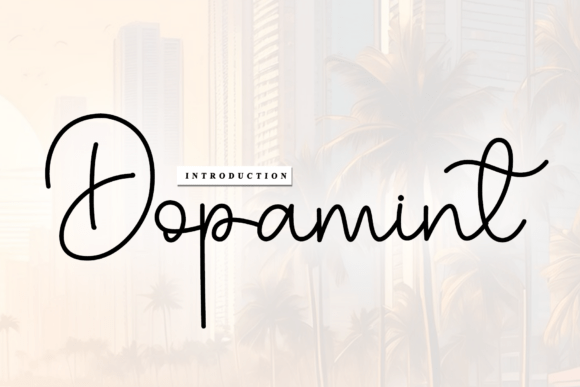 Dopamint: A Script Font for Impactful Digital Design