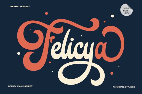 Felicya: A Script Font for Creative Campaigns