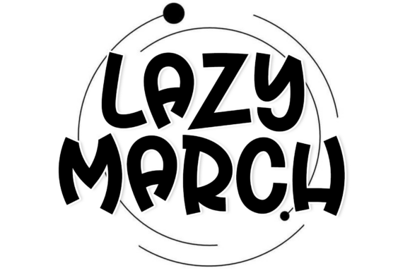 Lazy March: A Script Font for Crafters and Product Creators