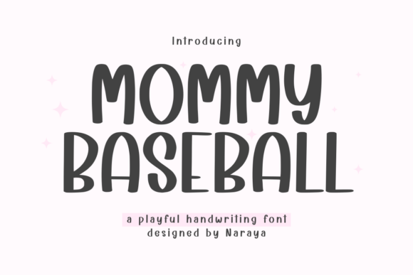 Mommy Baseball: A Playful Font for Digital Branding