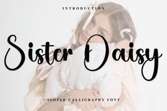Sister Daisy: A Font for Thoughtful Design