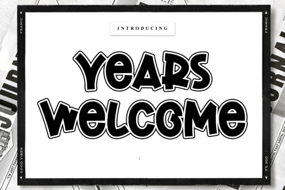 Years Welcome: A Font That Elevates Branding